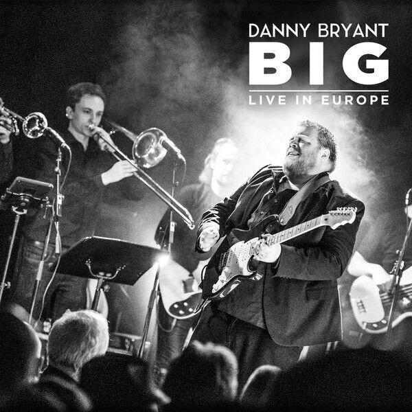 Vinylskiva Danny Bryant - BIG (180g) (2 LP)