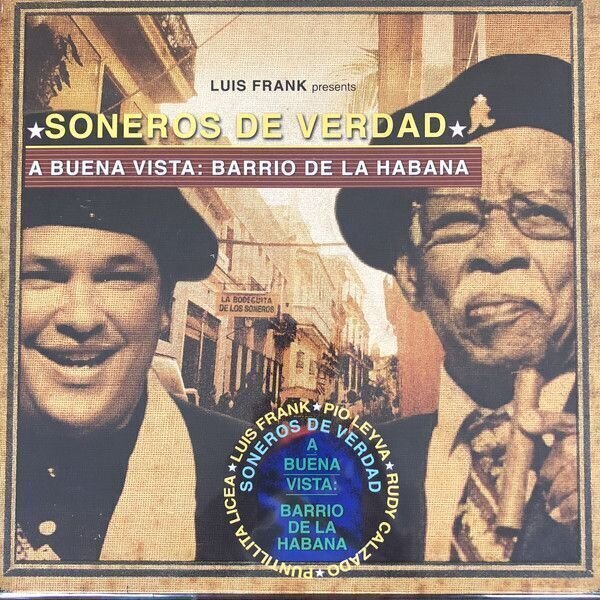 Płyta winylowa Soneros De Verdad - A Buena Vista - Barrio De La Haban (LP)