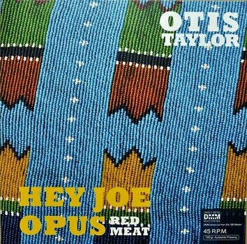Vinyl Record Otis Taylor - Hey Joe Opus Red Meat (45 RPM) (2 LP) - 1
