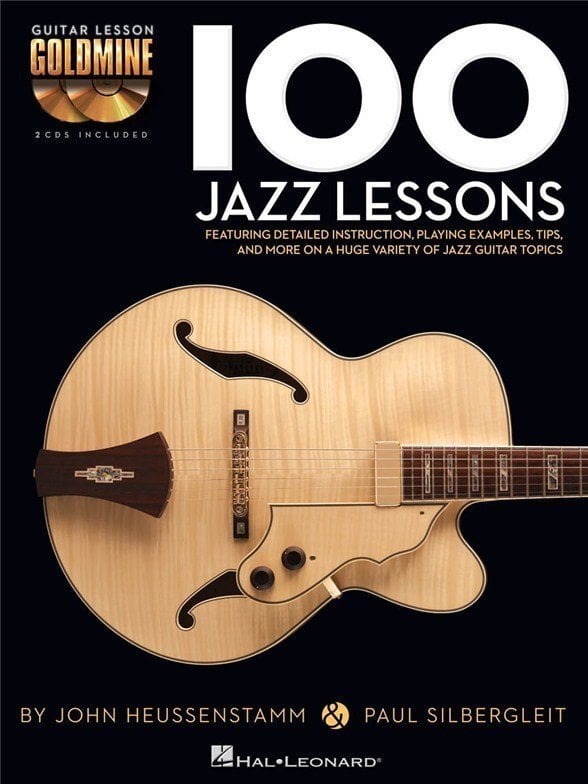 Nuotit kitaroille ja bassokitaroille Hal Leonard John Heussenstamm/Paul Silbergleit: 100 Jazz Lessons Nuottikirja