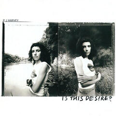 LP deska PJ Harvey - Is This Desire? (Reissue) (LP)