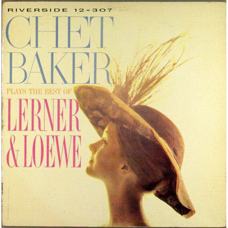 Δίσκος LP Chet Baker - Chet Baker Plays The Best Of Lerner And Loewe (LP)