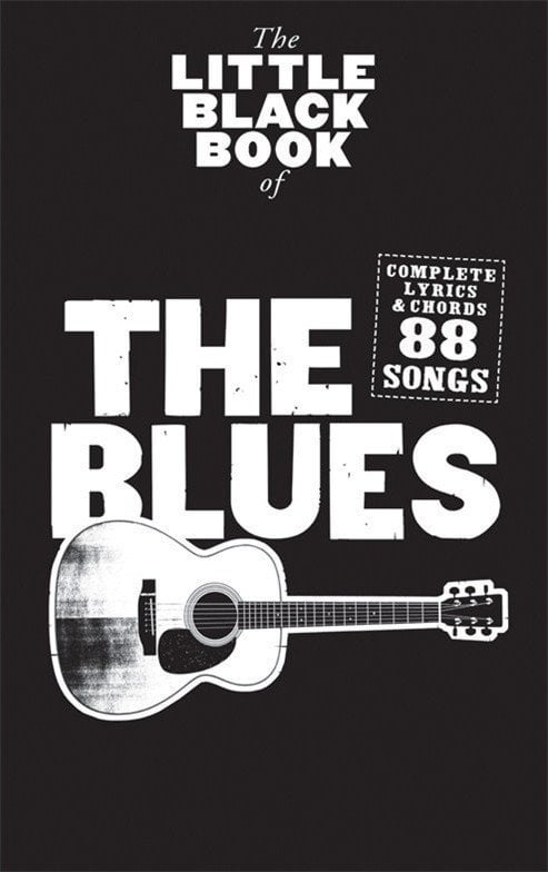 Bladmuziek voor gitaren en basgitaren The Little Black Songbook The Blues Muziekblad