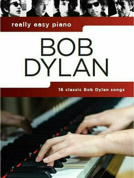 Music sheet for pianos Music Sales Really Easy Piano: Bob Dylan Music Book - 1