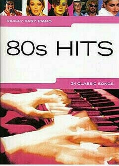 Music sheet for pianos Music Sales Really Easy Piano: 80s Hits Music Book - 1