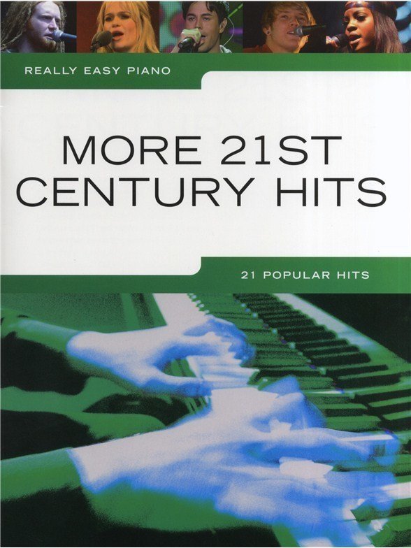 Noty pre klávesové nástroje Music Sales Really Easy Piano: More 21st Century Hits