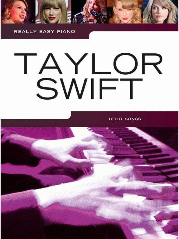 Partitura para pianos Music Sales Really Easy Piano: Taylor Swift Music Book Partitura para pianos