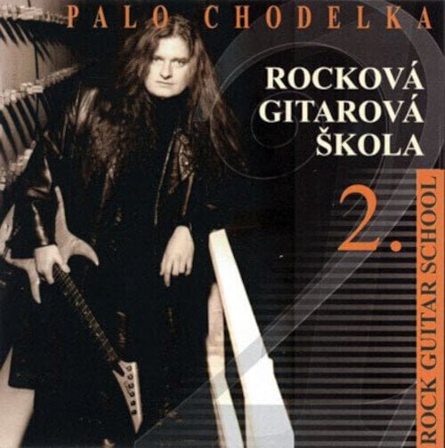 Musiklitteratur Chodelka Rocková gitarová škola 2 (Skadad)