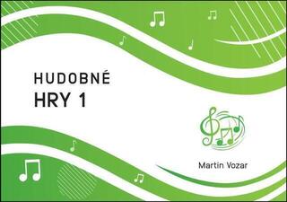 Libro de texto Martin Vozar Hudobné hry 1 Libro de texto
