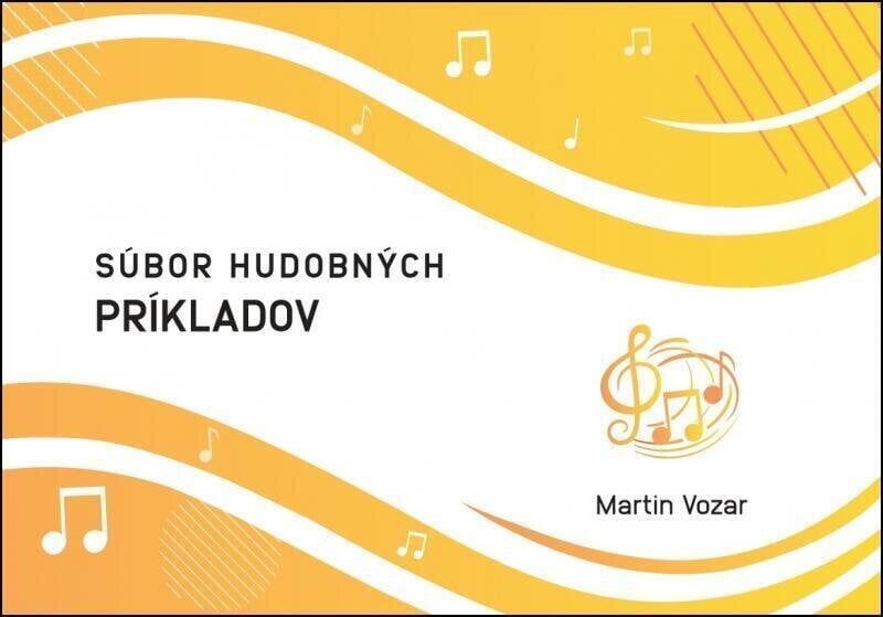 Музикално образование Martin Vozar Súbor hudobných príkladov – pracovný zošit Нотна музика