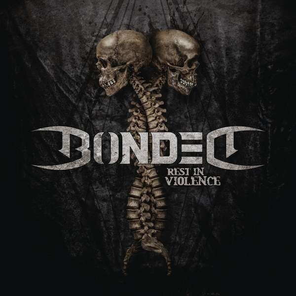 Disc de vinil Bonded - Rest In Violence (LP)