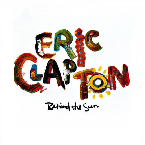 Disco in vinile Eric Clapton - Behind The Sun (LP)