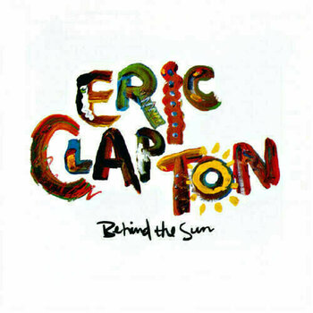 Vinylskiva Eric Clapton - Behind The Sun (LP) - 1