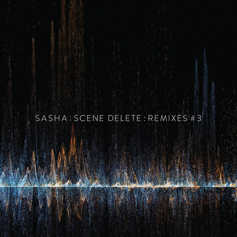 Hanglemez Sasha - Scene Delete: Remixes #3 (10" Vinyl)