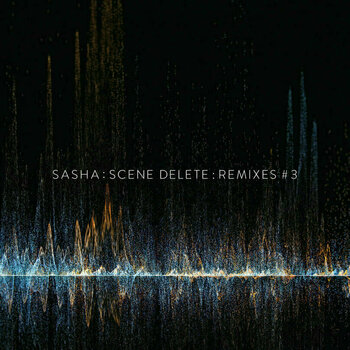 LP platňa Sasha - Scene Delete: Remixes #3 (10" Vinyl) - 1