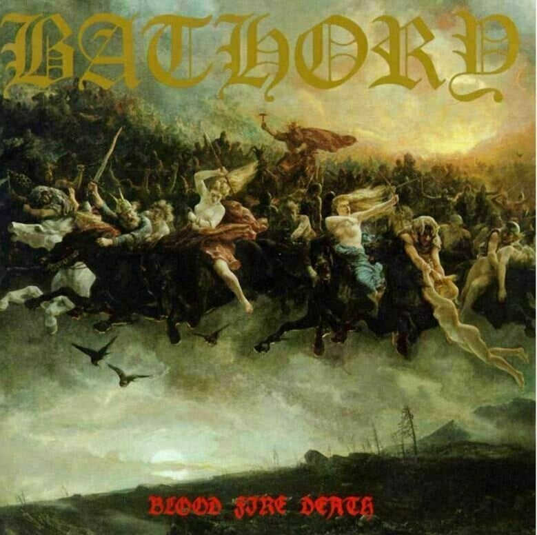Disco de vinilo Bathory - Blood Fire Death (LP)