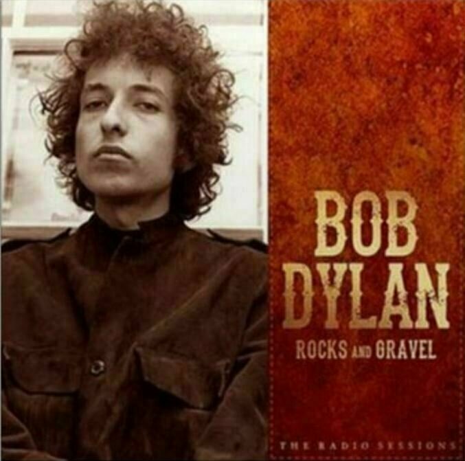 LP platňa Bob Dylan - Rocks & Gravel - The Radio Sessions (LP)