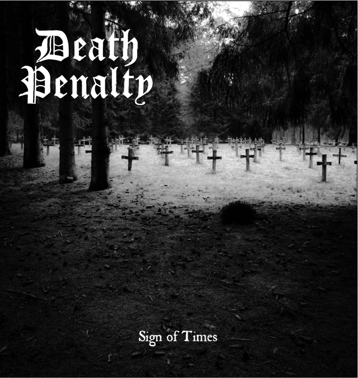 LP plošča Death Penalty - Sign Of Times (7" Vinyl)