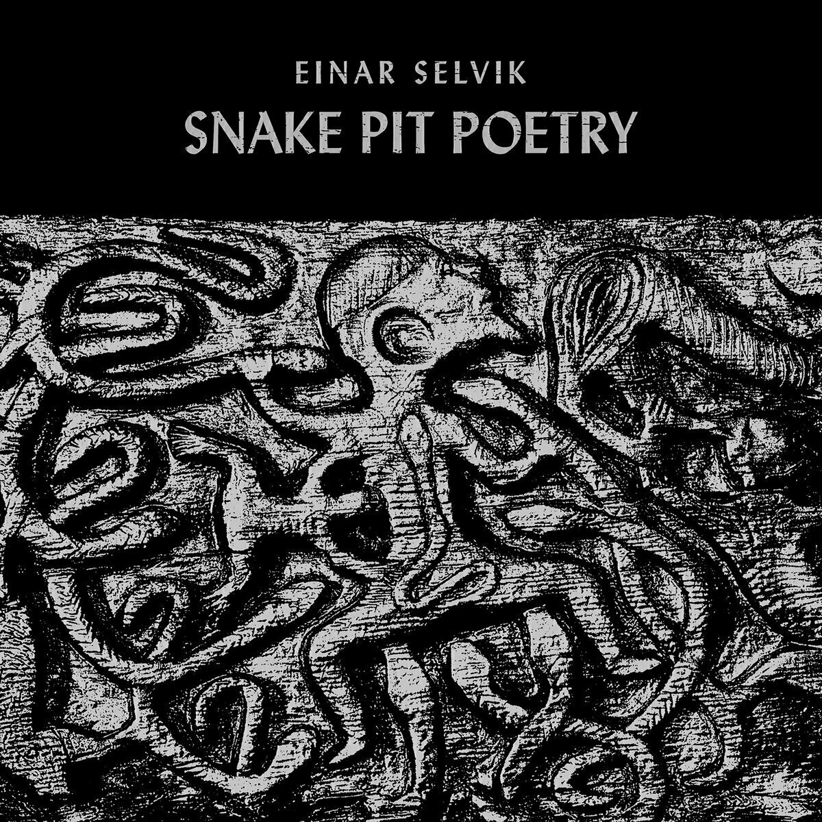 Vinyylilevy Einar Selvik - Snake Pit Poetry (10" Vinyl)