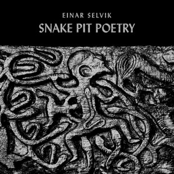 Vinylskiva Einar Selvik - Snake Pit Poetry (10" Vinyl) - 1