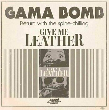 Vinyl Record Gama Bomb - Give Me Leather (7" Vinyl) - 1