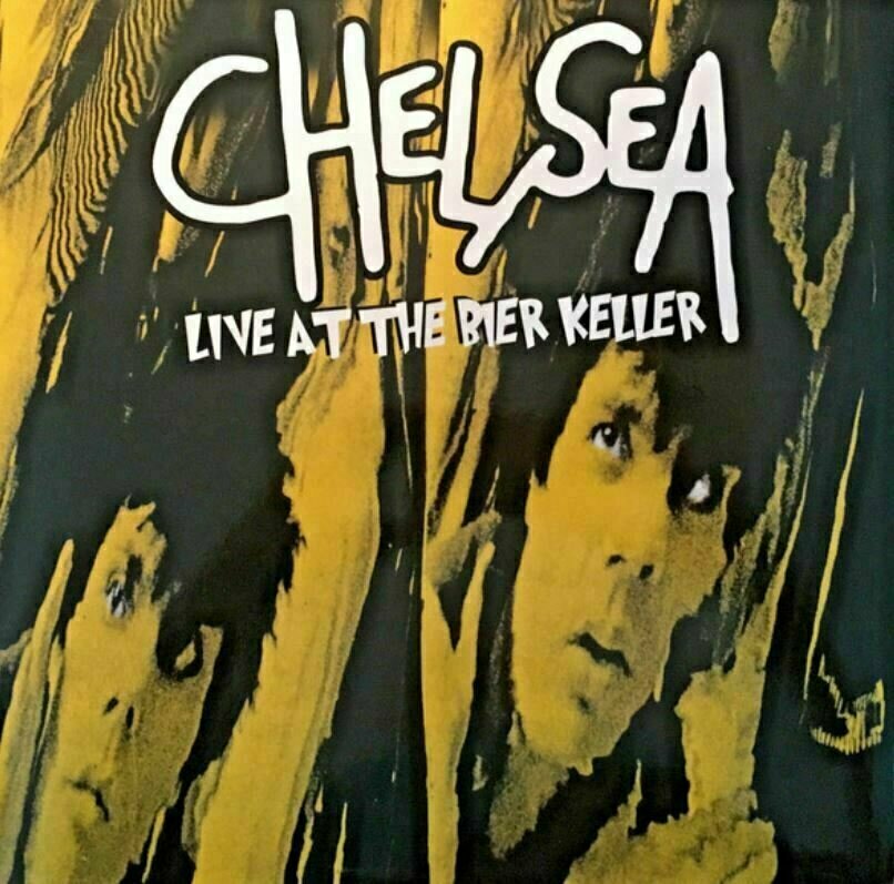 Vinylskiva Chelsea - Live At The Bier Keller Blackpool (LP)