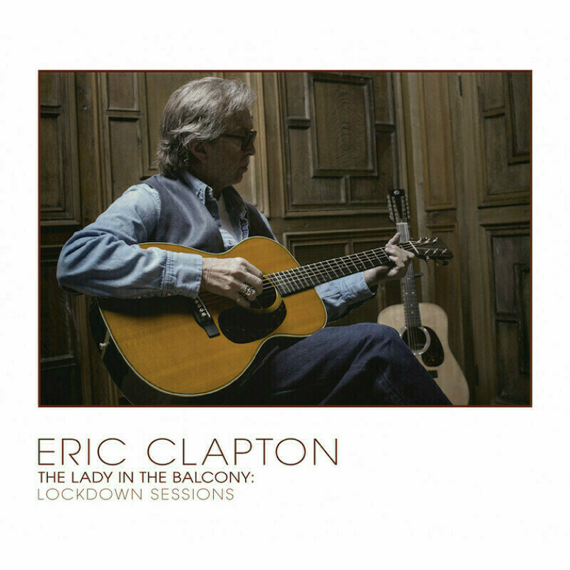 Schallplatte Eric Clapton - The Lady In The Balcony: Lockdown Sessions (2 LP)