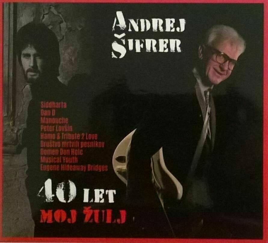 Music CD Šifrer Andrej - 40 Let - Moj Žulj (CD)