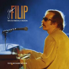 LP ploča Jaroslav Filip - Ten Čo Hrával S Dežom (Reissue) (Remastered) (LP)