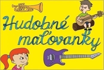 Music Education Martin Vozar Eliška Ostrušková: Hudobné maľovanky Music Book
