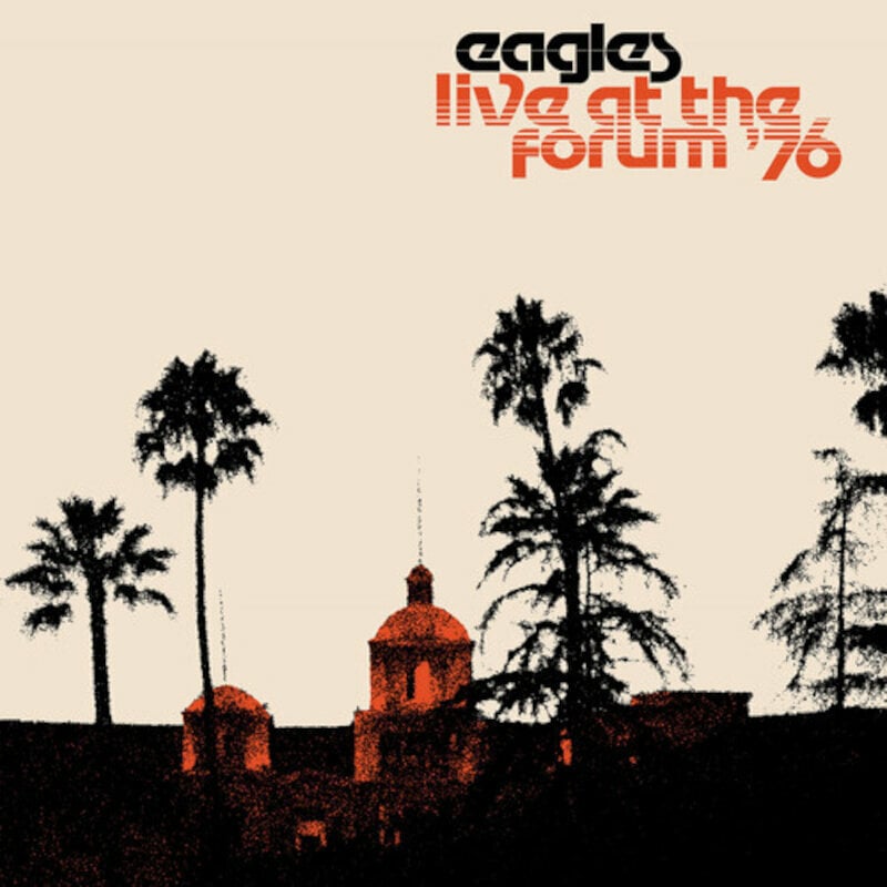 Płyta winylowa Eagles - Live At The Los Angeles Forum '76 (2 LP)