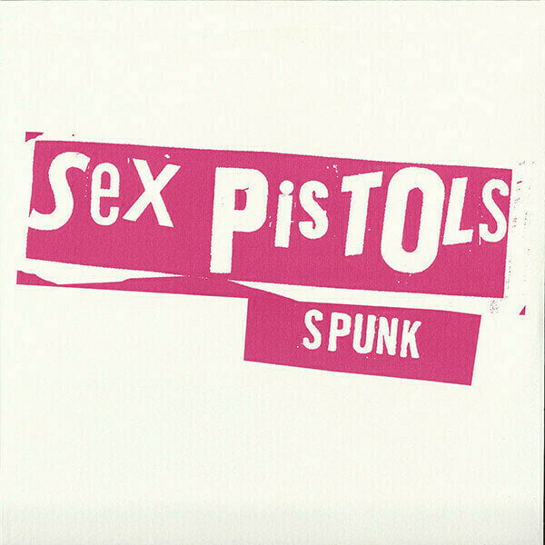 Schallplatte Sex Pistols - Spunk (LP)