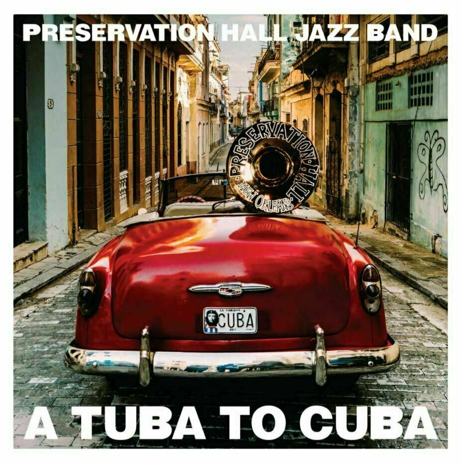 Płyta winylowa Preservation Hall Jazz Band - A Tuba To Cuba (LP)