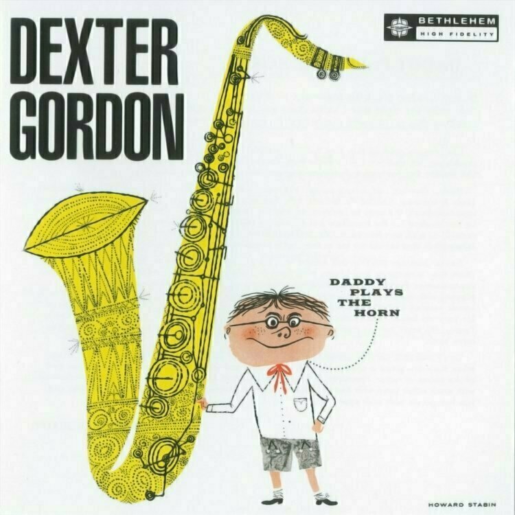 Hanglemez Dexter Gordon - Daddy Plays The Horn (LP)