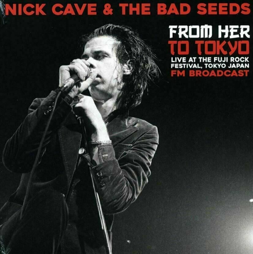 Płyta winylowa Nick Cave & The Bad Seeds - From Her To Tokyo: Live At The Fuji Rock Festival (LP)