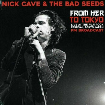 Płyta winylowa Nick Cave & The Bad Seeds - From Her To Tokyo: Live At The Fuji Rock Festival (LP) - 1