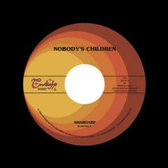 Schallplatte Nobody's Children - Shardarp / Wish I Had a Girl Like You (7" Vinyl)