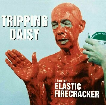 Vinyl Record Tripping Daisy - I Am An Elastic Firecracker (LP) - 1