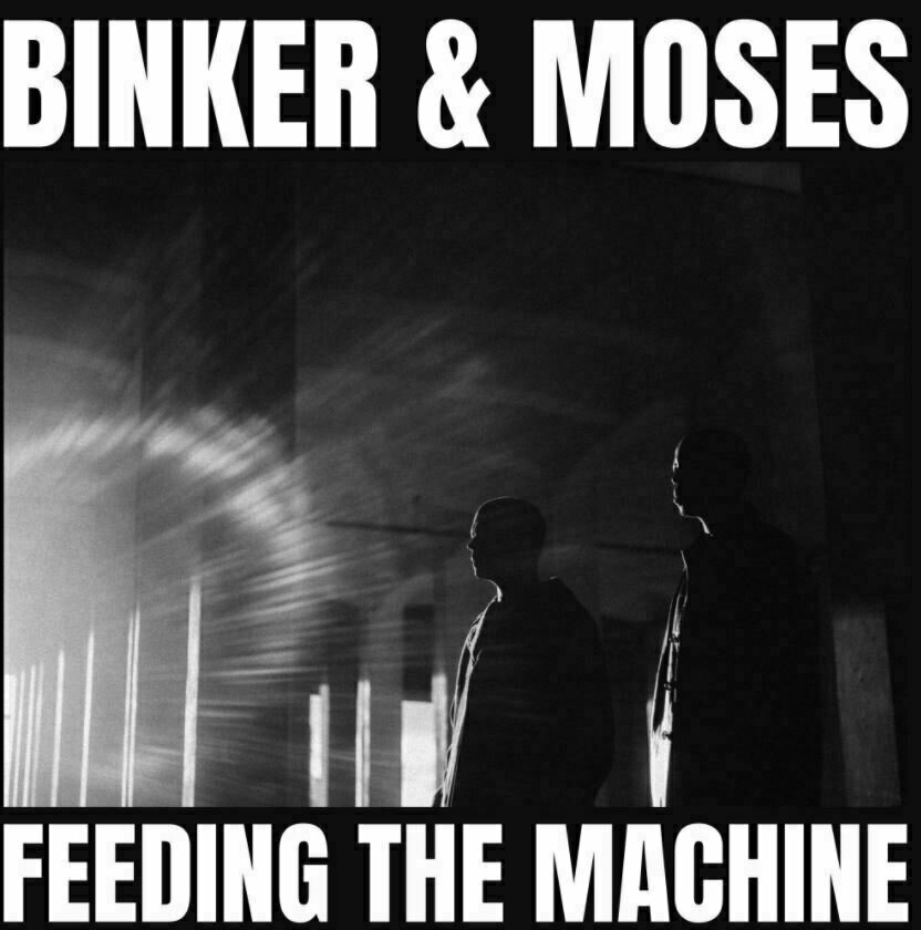 LP Binker and Moses - Feeding The Machine (LP)