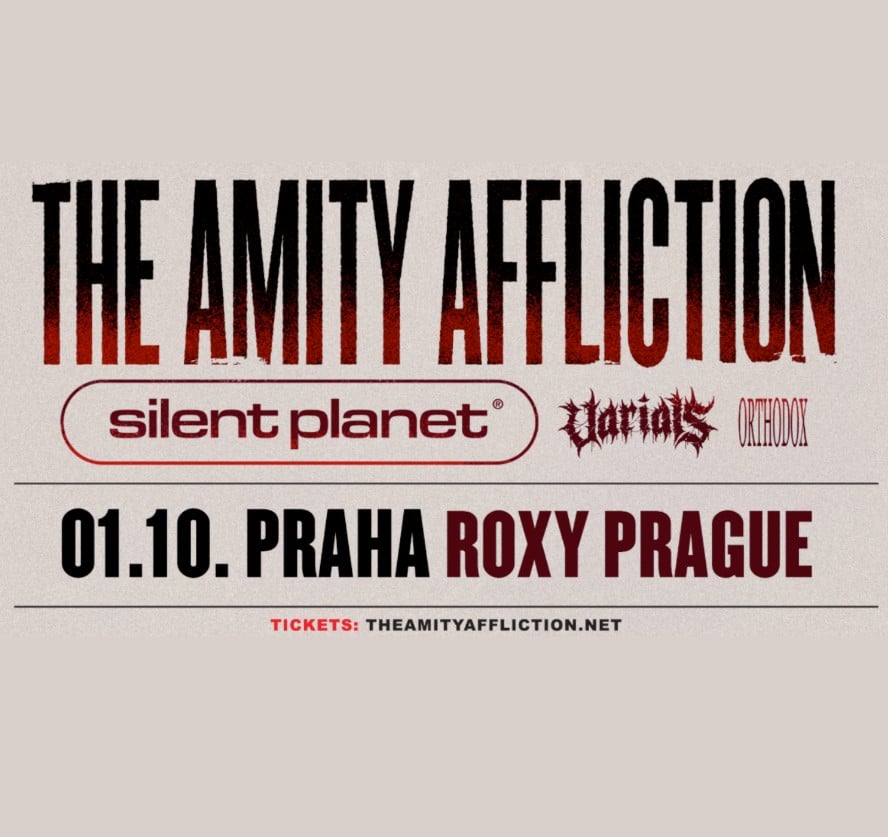 The Amity Affliction + Silent Planet + Varials + Orthodox | Praha