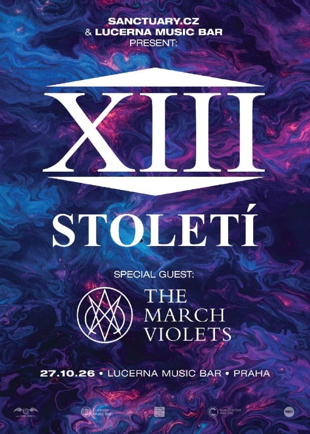 XIII. století + The March Violets | Praha