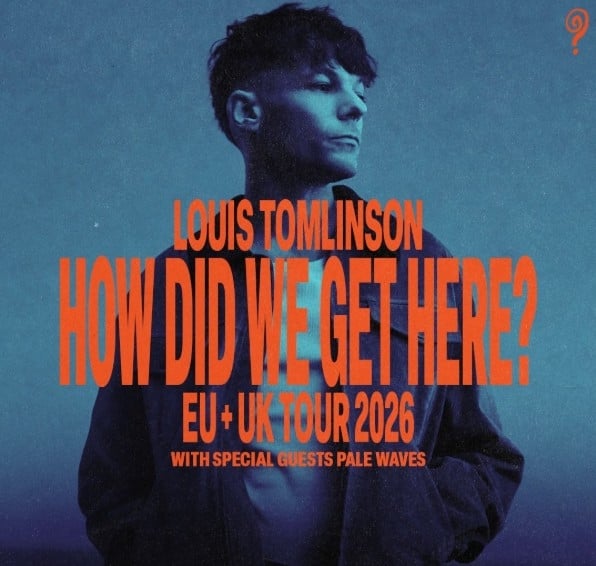 Louis Tomlinson | How Did We Get Here? World Tour 2026
